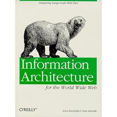 Information Architecture for the World Wide Web