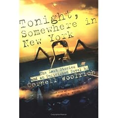 Tonight, Somewhere in New York: The Last Stories and an Unfinished Novel