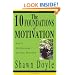 The 10 Foundations of Motivation: How To Get Motivated and Stay Motivated