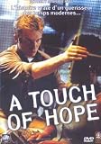 DVD A Touch of Hope, film DVD A Touch of Hope