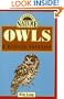 Owls: A Wildlife Handbook (Johnson Nature)