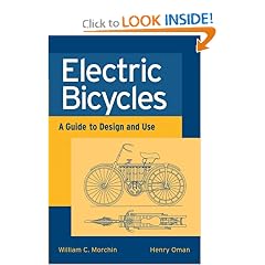 Electric Bicycles: A Guide to Design and Use (IEEE Press Series on Electronics Technology)