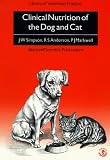Clinical Nutrition of the Dog and Cat (Library of Veterinary Practice)