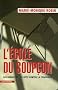 L'�cole du soup�on : Les d�rives de la lutte contre la p�dophilie