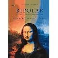 Bipolar - Leben mit extremen Emotionen: Depression und Manie