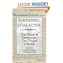 Founding Character: The Words & Documents That Forged a Nation
