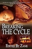 Breaking the Cycle