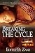 Breaking the Cycle