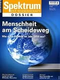 Menschheit am Scheideweg. Wie sieht die Welt im Jahr 2050 aus? - 