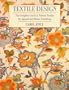 Textile Design: The Complete Guide to Printed Textiles for Apparel and Home Furnishings (Practical Craft Books)