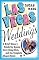 Las Vegas Weddings: A Brief History, Celebrity Gossip, Everything Elvis, and the Complete Chapel Guide