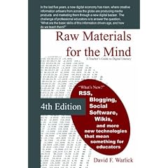Raw Materials for the Mind: A Teacher's Guide to Digital Literacy