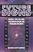 Book Future Signs: How to Make Astrological Predictions
