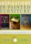 Inspirations in Painted Furniture