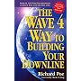 The Wave 4 Way to Building Your Downline