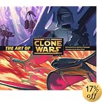 �uThe Art of "Star Wars" "The Clone Wars" (Star Wars Clone Wars)�v�̃C���[�W�摜