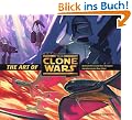Art of Star Wars The Clone Wars (Star Wars Clone Wars)