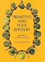 Primitive and Folk Jewelry [over 1,900 illustrations]