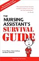 The Nursing Assistant's Survival Guide