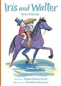 Iris and Walter, True Friends (Iris And Walter)