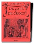 De Cape et de Crocs, tomes 1 � 3 : Ac...