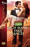 Rich Man's Fake Fiancee (Silhouette Desire)