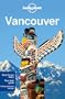 Lonely Planet Vancouver (City Guide)