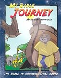 My Bible Journey: The Bible in Chronological Order
