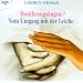 Ber�hrungs�ngste? Vom Umgang mit der Leiche