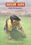 Soccer 'Cats #7: All Keyed Up (Soccer 'cats)