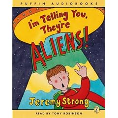 I'm Telling You They're Aliens: Unabridged (Puffin Audiobooks)