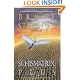 Schismatrix Plus (Complete Shapers-Mechanists Universe)