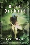 The Rock Orchard: A Novel