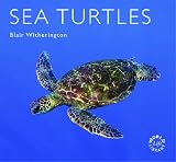 Sea Turtles (Worldlife Library) (Worldlife Library)