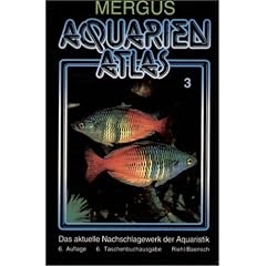 Aquarienatlas - Deutsche Ausgabe. Das umfassende Kompaktwerk �ber die Aquaristik - mit 2600 Zierfischen und 400 Wasserpflanzen in Farbe. Komprimiertes ... Das aktuelle Nachschlagewerk der Aquaristik