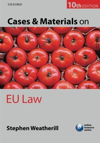 Cases and Materials on EU Law by Weatherill, Stephen (2012) Paperback