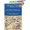 The Knights Templar of the Middle East: The Hidden History of the Islamic Origins of Freemasonry by Hrh Prince Michael of Albany and Walid Amine Salhab