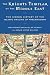 The Knights Templar of the Middle East: The Hidden History of the Islamic Origins of Freemasonry