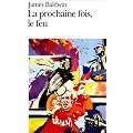 La prochaine fois, le feu