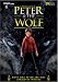 Peter & The Wolf - Sergei Prokofiev [2006]