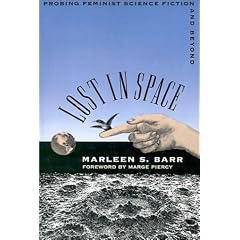 Lost in Space: Probing Feminist Science Fiction and Beyond
