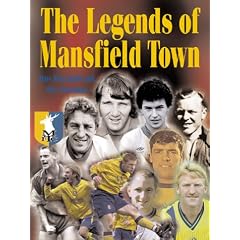 The Legends of Mansfield Town
