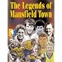 The Legends of Mansfield Town
