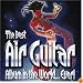 The Best Air Guitar Album in the World...Ever Vol.1