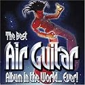 Best Air Guitar Album in the World... Ever!