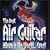 Best Air Guitar Album in the World... Ever!