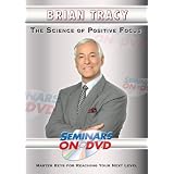 The Science of Positive Focus - Brian Tracy Motivational DVD Training Video
