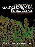 Diagnostic Atlas of Gastroesophageal Reflux Disease