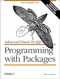 Advanced Oracle PL SQL Programming with Packages (A Nutshell handbook)