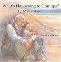 What's Happening to Grandpa?